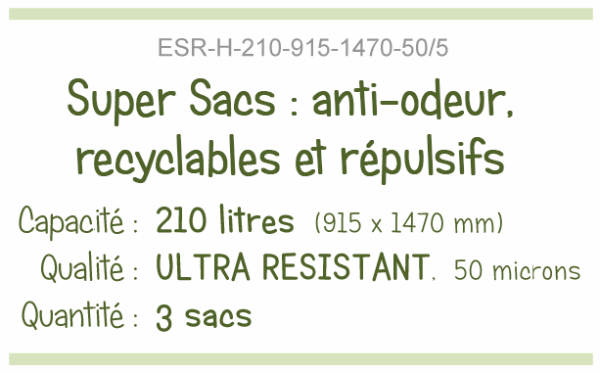 Repellem 210 litre Super Sacs